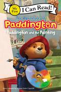The Adventures of Paddington: Paddington and the Painting by Alyssa Satin Capucilli