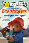 The Adventures of Paddington: Paddington and the Pigeon by Alyssa Satin Capucilli