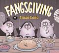 Fangsgiving (Fright Club #3) by Ethan Long