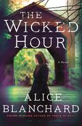 The Wicked Hour (Natalie Lockhart #2) by Alice Blanchard