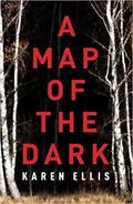 A Map of the Dark (The Searchers #1) by Katia Lief