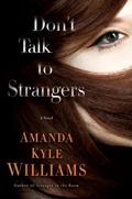 Don't Talk to Strangers (Keye Street #3) by Amanda Kyle Williams