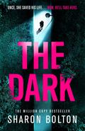 The Dark by Sharon J. Bolton