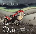 Otis and the Tornado (Otis the Tractor #2) by Loren Long