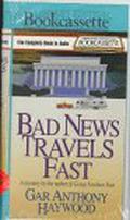 Bad News Travels Fast (Joe & Dottie Loudermilk #2) by Gar Anthony Haywood