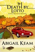 Death By Lotto 5 (Josiah Reynolds Mysteries #5) by Abigail Keam