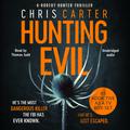 Hunting Evil (Robert Hunter #10) by Chris Carter