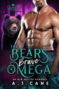 The Bear's Brave Omega by A.J. Cane