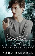 Something Unforgettable (Split Rock Ranch #2) by Rory Maxwell