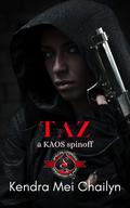 Taz (Special Forces: Operation Alpha): A KAOS Spinoff by Kendra Mei Chailyn