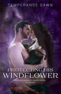 Protecting His Windflower (Spirit Hunters #1) by Temperance Dawn