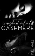 Crushed Velvet and Cashmere by K.L. Hall