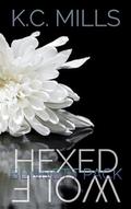 Hexed Wolf: Bennett Pack by K.C. Mills