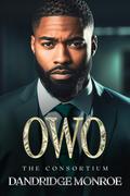 Owo: The Consortium Book Two by Dandridge Monroe