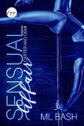 Carter and Demi: Sensual Affair by M.L. Bash