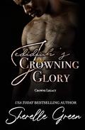 Jedidiah's Crowning Glory: A Mafia Romance (Crowne Legacy #3) by Sherelle Green