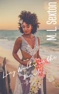Long Walks on the Beach (Hot Stepmom Summer #1) by M.L. Sexton