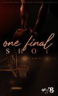 One Final Shot by Aubreé Pynn