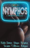 Nymphos : A Very Erotic Anthology by Nikki Brown