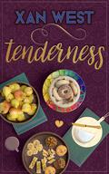 Tenderness: A Kink & Showtunes story (Kink & Showtunes #0.5) by Xan West