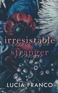 Irresistible Stranger by Lucia Franco