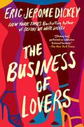 The Business of Lovers: A Novel by Eric Jerome Dickey