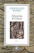 Memórias do Cárcere - Volume I by Graciliano Ramos
