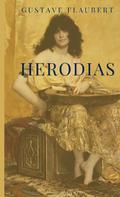 Herodias by Gustave Flaubert