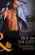 Hot in the City by Samantha Hunter