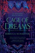 Cage of Dreams (City of Nightmares #2) by Rebecca Schaeffer