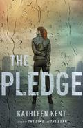 The Pledge (Betty Rhyzyk #3) by Kathleen Kent