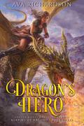 Dragon's Hero by Ava Richardson