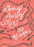 Going Away Shoes by Jill McCorkle