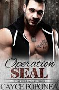Operation SEAL (Trident Brotherhood #2) by Cayce Poponea