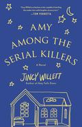 Amy Among the Serial Killers (Amy Gallup #3) by Jincy Willett