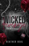 Wicked Revenge by Heather Beal