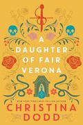 A Daughter of Fair Verona by Christina Dodd