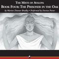 The Prisoner in the Oak by Marion Zimmer Bradley, Marco Aurelio Cesarino