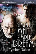 Simple Man, Simple Dream (Suncoast Society #88) by Tymber Dalton