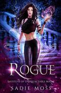 Rogue: A Reverse Harem Paranormal Romance by Sadie Moss