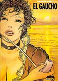 El Gaucho (Manara - Maestro dell'Eros #8) by Hugo Pratt