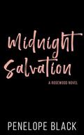 Midnight Salvation: A Small Town Why Choose Romance (Rosewood #3) by Penelope Black