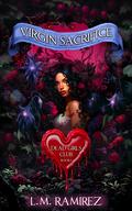 Virgin Sacrifice by L.M. Ramirez, Jess Gloom