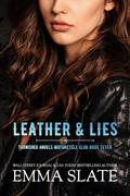 Leather & Lies (Tarnished Angels MC #7) by Emma Slate