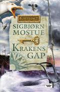 Krakens gap (Alvetegnet #3) by Sigbjørn Mostue