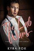 The Lab Wars by Kyra Fox