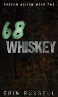 68 Whiskey (Possum Hollow #2) by Erin Russell