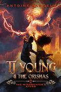 The Windweaver's Storm: An Old Gods Story (TJ Young & The Orishas #2) by Antoine Bandele