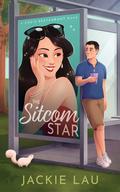 The Sitcom Star (Chu's Restaurant #1) by Jackie Lau