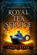 Royal Tea Service by Casey Blair